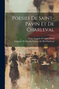 Poesies De Saint-Pavin Et De Charleval