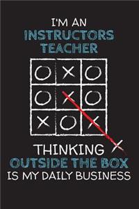 I'm an INSTRUCTORS TEACHER