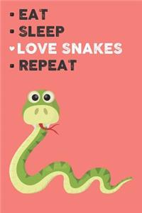 Eat Sleep Love Snake Repeat