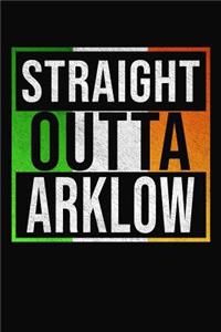 Straight Outta Arklow