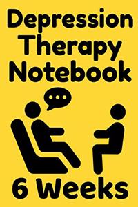 Depression Therapy Notebook 6 Weeks