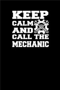 Keep Calm and Call the Mechanic