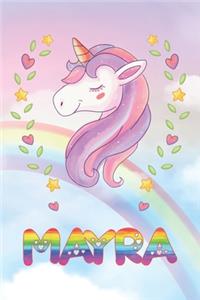 Mayra: Mayra Unicorn Notebook Rainbow Journal 6x9 Personalized Customized Gift For Someones Surname Or First Name is Mayra