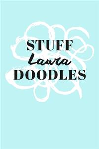 Stuff Laura Doodles