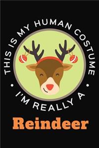This Is My Human Costume A Really A Reindeer