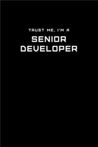 Trust Me, I'm a Senior Developer