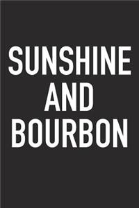 Sunshine and Bourbon