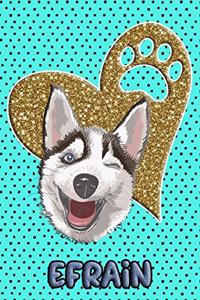 Husky Life Efrain