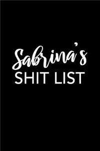 Sabrina's Shit List