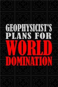 Geophysicist's Plans For World Domination