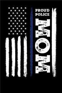 Proud Police Mom