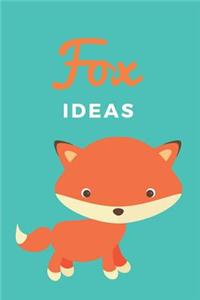 Fox Ideas