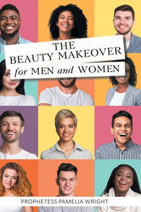 Beauty Makeover for Men and Women