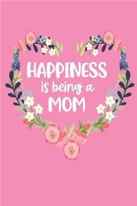 Happiness Is Being a Mom