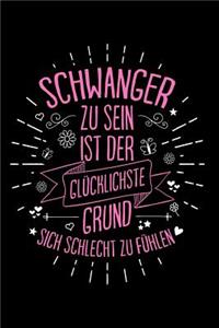 Schwanger, übel, glücklich