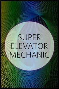 Super Elevator Mechanic