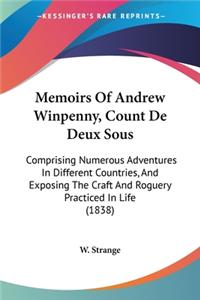 Memoirs Of Andrew Winpenny, Count De Deux Sous