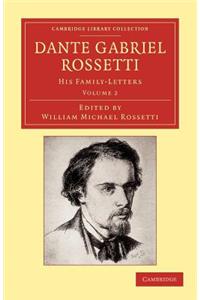 Dante Gabriel Rossetti