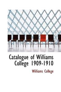 Catalogue of Williams College 1909-1910