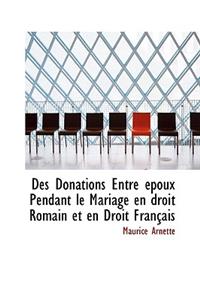 Des Donations Entre Poux Pendant Le Mariage En Droit Romain Et En Droit Fran Ais