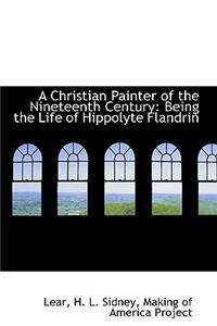 A Christian Painter of the Nineteenth Century