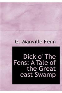 Dick O' the Fens