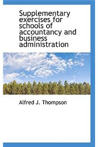 Supplementary Exercises for Schools of Accountancy and Business Administration