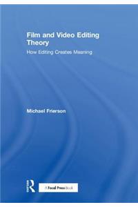 Film and Video Editing Theory