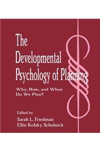 Developmental Psychology of Planning