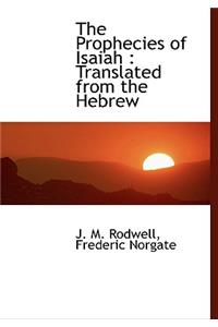 The Prophecies of Isaiah
