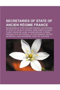 Secretaries of State of Ancien Regime France