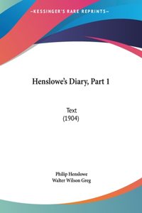 Henslowe's Diary, Part 1
