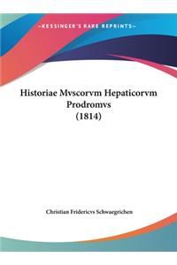 Historiae Mvscorvm Hepaticorvm Prodromvs (1814)