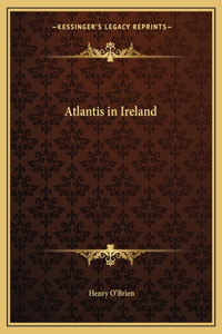 Atlantis in Ireland