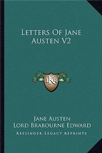 Letters Of Jane Austen V2