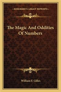 The Magic And Oddities Of Numbers
