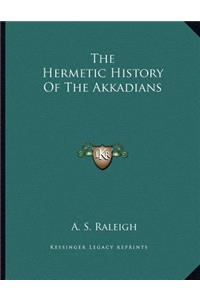 The Hermetic History Of The Akkadians