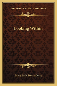 Looking Within