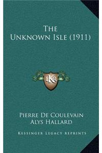 The Unknown Isle (1911)