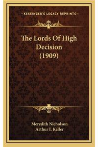 The Lords of High Decision (1909)
