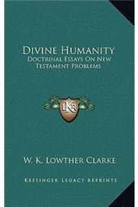 Divine Humanity