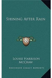 Shining After Rain
