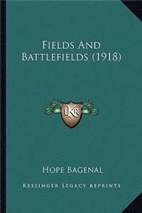 Fields and Battlefields (1918)