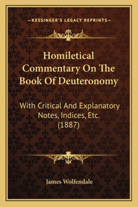 Homiletical Commentary on the Book of Deuteronomy