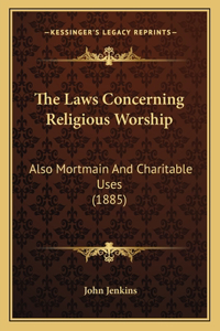 Laws Concerning Religious Worship