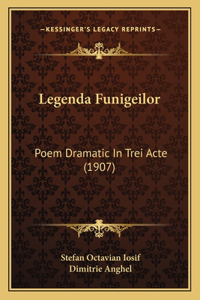 Legenda Funigeilor