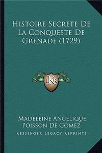 Histoire Secrete De La Conqueste De Grenade (1729)