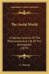 The Aerial World