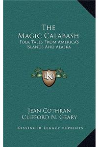 Magic Calabash