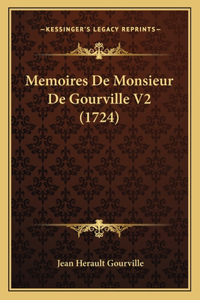 Memoires De Monsieur De Gourville V2 (1724)